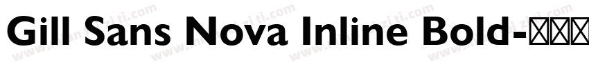 Gill Sans Nova Inline Bold字体转换